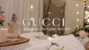 Read more about the article Gucci Bamboo Perfume Review: An In-Depth Review
