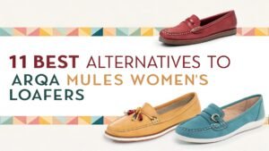 Read more about the article 11 Best Alternatives to Arqa Mules Women’s Loafers