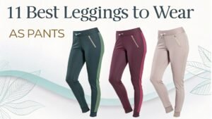 Read more about the article 11 Best Leggings to Wear as Pants That Look Professional