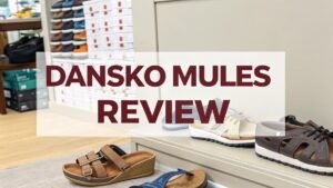 Read more about the article Dansko Mules Review: Best Professional Footwear