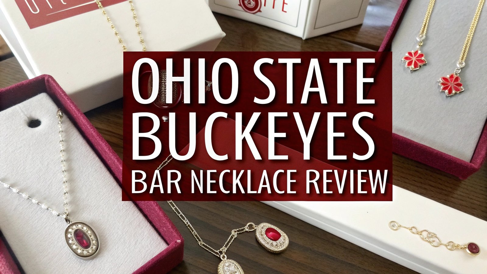 You are currently viewing Ohio State Buckeyes Bar Necklace Review: Team Spirit Jewelry