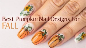 Read more about the article 11 Best Pumpkin Nail Designs for Fall 2026