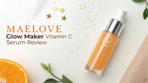 Read more about the article MAELOVE Glow Maker Vitamin C Serum Review: Step-by-Step Guide