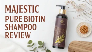Read more about the article Majestic Pure Biotin Shampoo Review: Does This Shampoo Really Work?