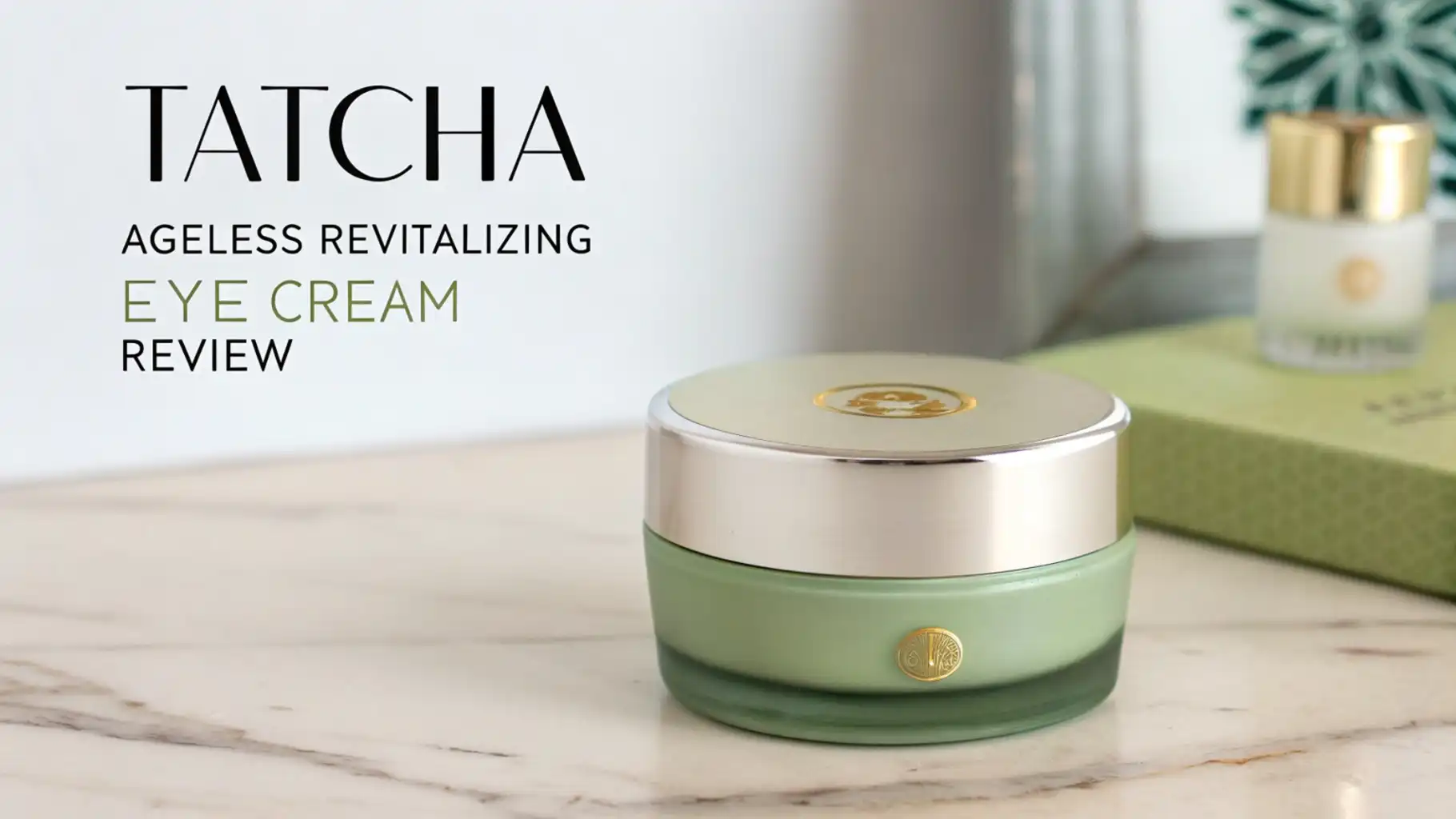 You are currently viewing TATCHA Ageless Revitalizing Eye Cream Review: Your Complete Guide