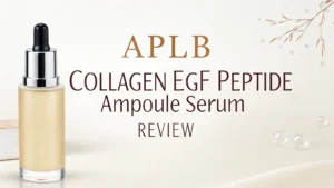 Read more about the article APLB Collagen EGF Peptide Ampoule Serum Review: Worth Your Money?