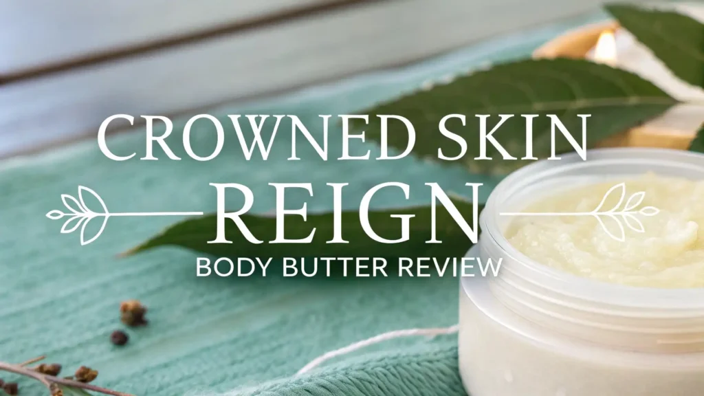 Crowned Skin Reign Body Butter