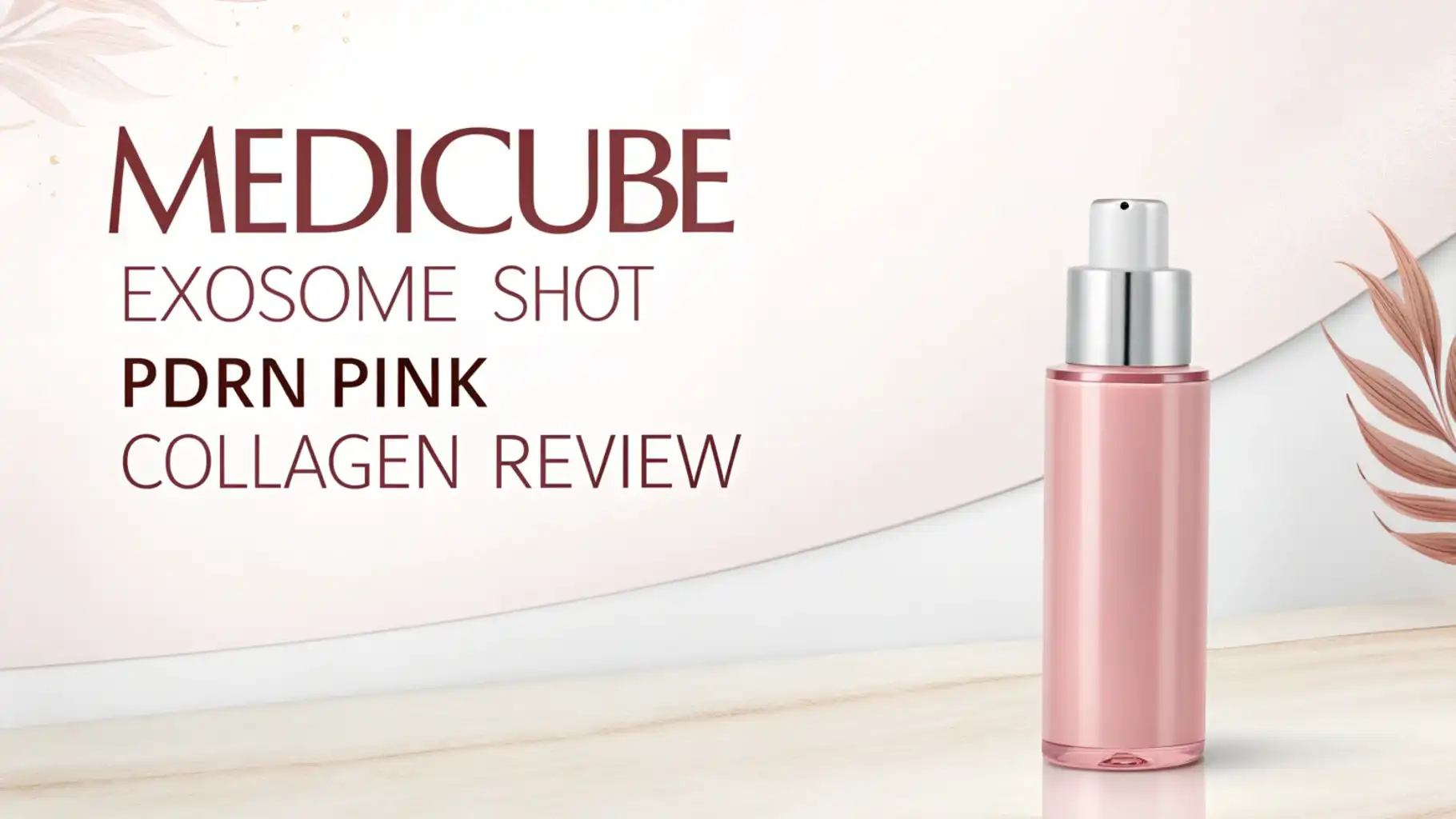 You are currently viewing Medicube Exosome Shot PDRN Pink Collagen Review: The Complete Guide