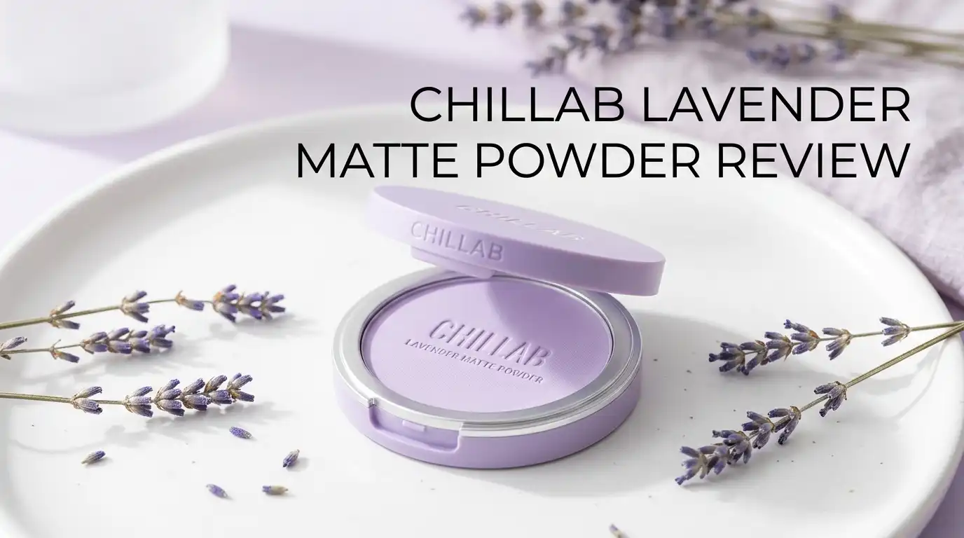 Read more about the article Chillab Lavender Matte Powder Review 2026: Worth It?