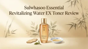 Read more about the article Sulwhasoo Essential Revitalizing Water EX Toner Review: Worth Splurging?